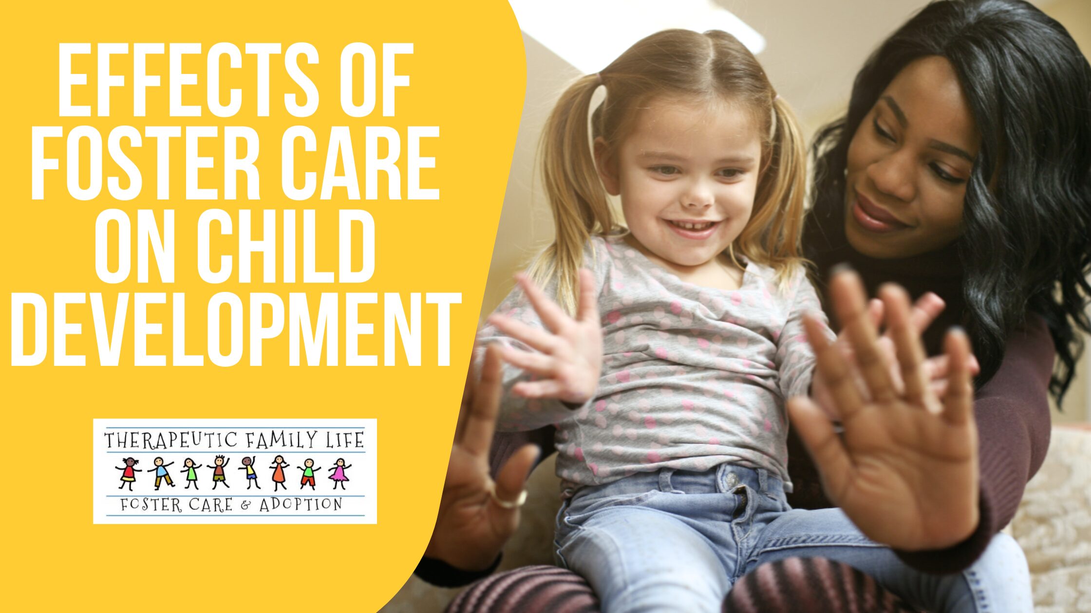 effects of foster care on child development - therapeutic family life